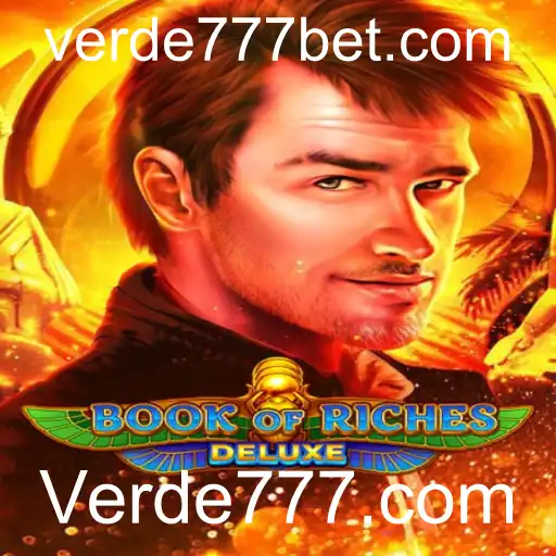 Descubra o Fascinante Mundo de Book of Riches Deluxe no Verde777.com